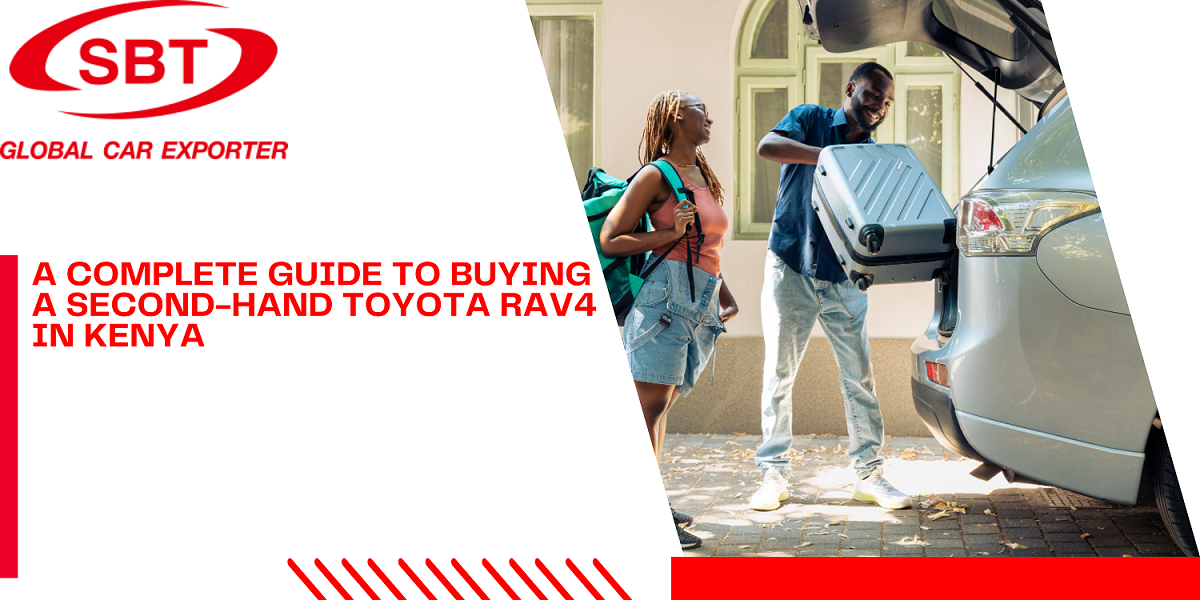A Comprehensive Guide To Buying A Second-Hand Toyota RAV4 in Kenya