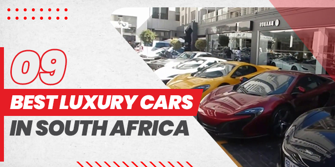 9 Best Luxury Cars in South Africa