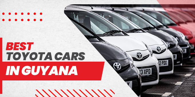 Best Toyota Cars in Guyana