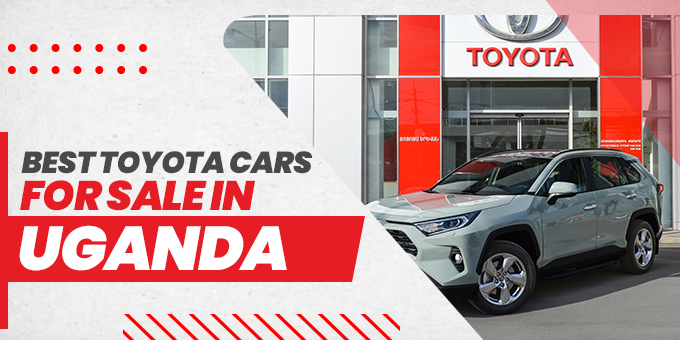 Best Toyota Cars For Sale In Uganda