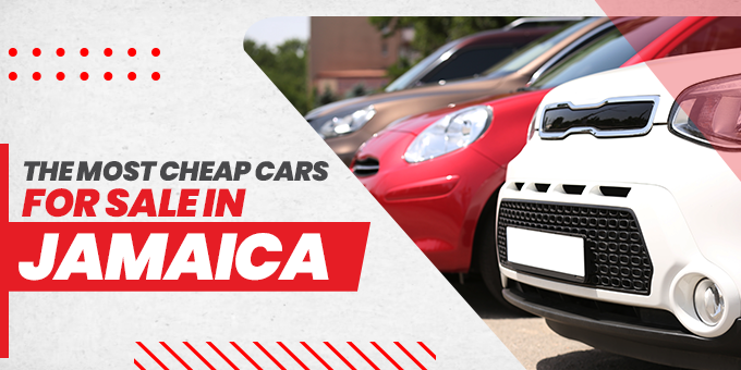 The Most Cheap Cars For Sale In Jamaica