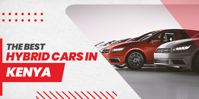 Best Hybrid Cars In Kenya