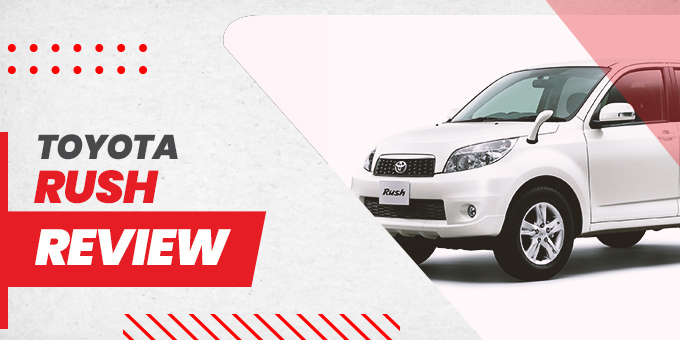 Toyota Rush Review – Specifications & Performance