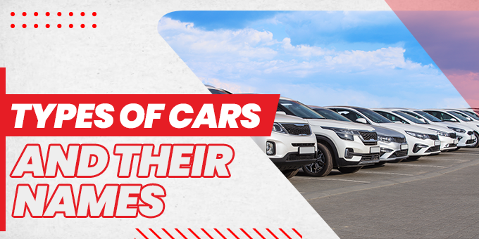 Types of Cars and Their Names