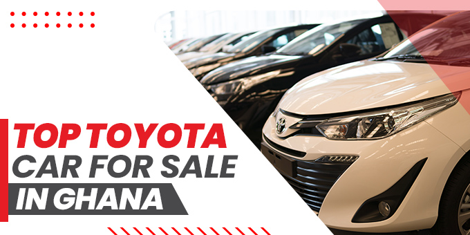 Top Toyota Cars For Sale in Ghana