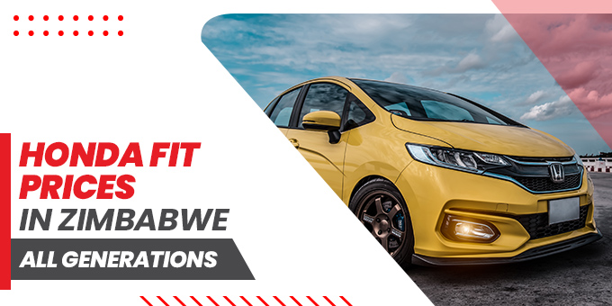 Honda Fit Prices in Zimbabwe- All Generations