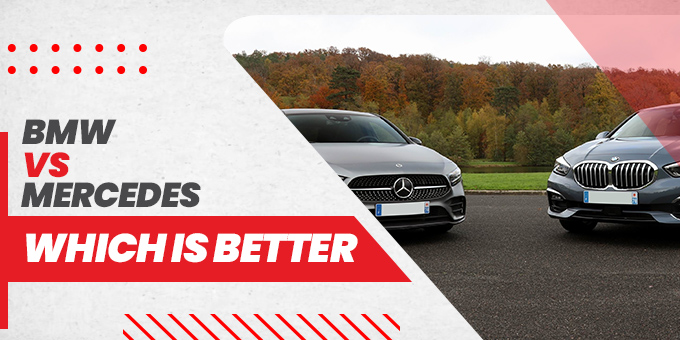 Mercedes Benz vs BMW: Which is Better?