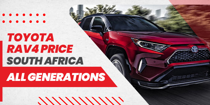 Toyota RAV4 Price in South Africa - All Generations