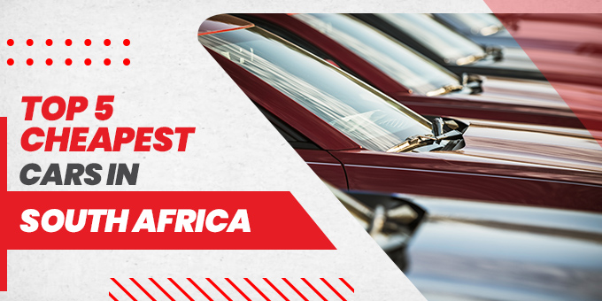 Top 5 Cheapest Car in South Africa | Reviews with Pictures