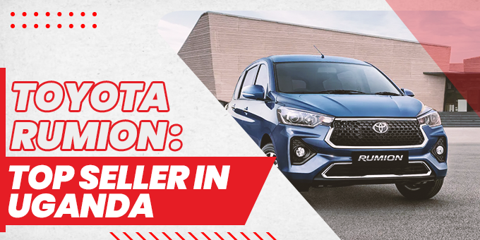 Toyota Rumion: Top Seller in Uganda