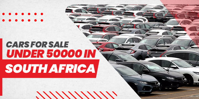 Cars for Sale Under 50,000 in South Africa