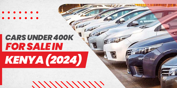 Best Cars Under 400k For Sale In Kenya With All Features (2024)