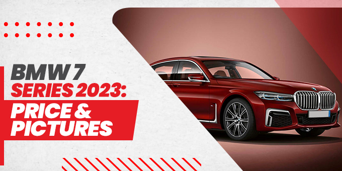 BMW 7 Series 2023: All Features With Prices and Pictures
