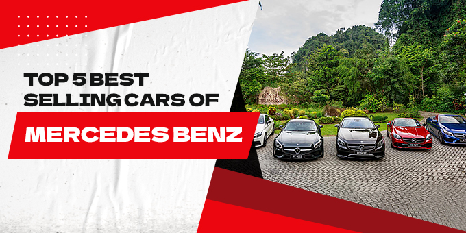 Unveiling Luxury: The Top 5 Best-Selling Mercedes Benz Cars