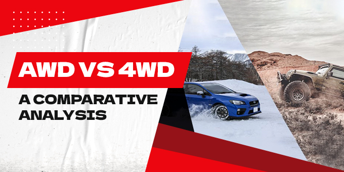 Demystifying AWD vs 4WD: Making the Best Choice