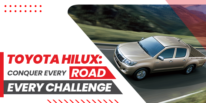 Toyota Hilux : Everything You Should Know