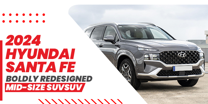 Is the 2024 Hyundai Santa Fe Right For You?
