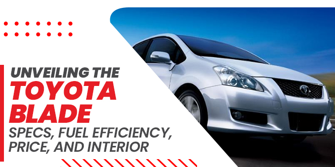 Cruising with Class: Unveiling the Toyota Blade